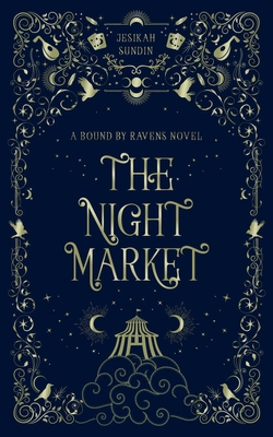The Night Market - Jesikah S