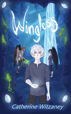 Wingless - Catherine Witzaney