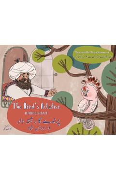 Poza produsului The Bird's Relative: Bilingual English-Urdu Edition - Idries Shah