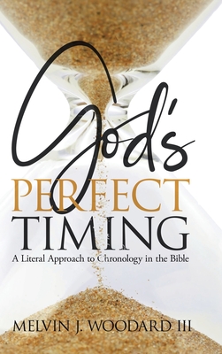 God's Perfect Timing - Melvin Woodard