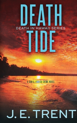 Death Tide - J. E. Trent