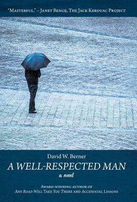 A Well-Respected Man - David W. Berner