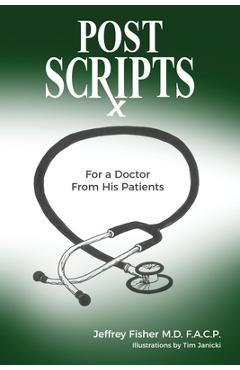 Coperta cărții 'Postscripts: For a Doctor From His Patients - Tim Janicki'