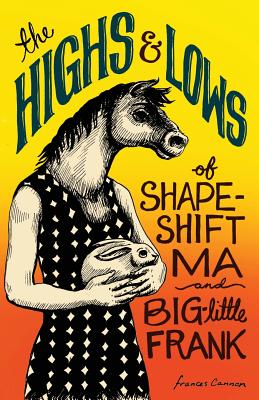 The Highs and Lows of Shapeshift Ma and Big-Little Frank - Frances Cannon
