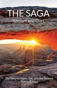 Poza produsului The Saga: Ancient and Ours - Timothy Vagus