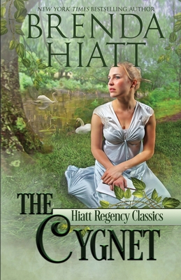 The Cygnet - Brenda Hiatt