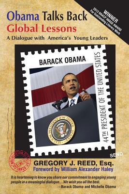 Obama Talks Back: Global Lessons - A Dialogue with America's Young Leaders - Barack Obama