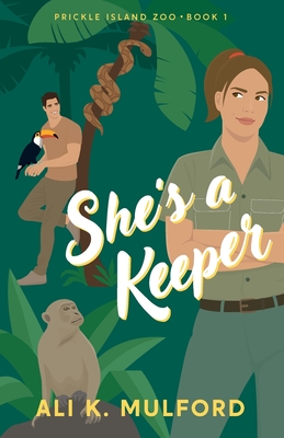 She's A Keeper - Ali K. Mulford
