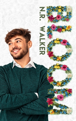 Coperta cărții 'Bloom - N. R. Walker'