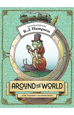 Poza produsului Around The World: A Mr. Fogherty Coloring Book - R. J. Hampson