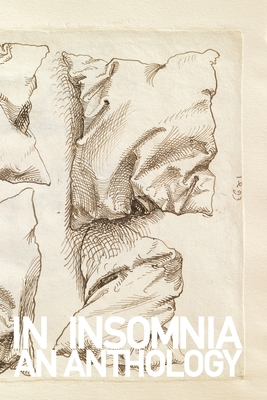 In Insomnia: An Anthology - Sam Ladkin