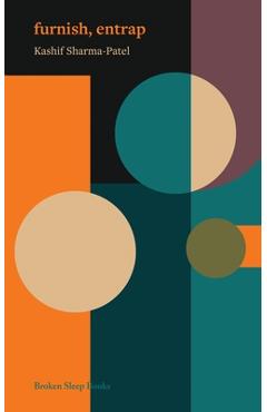 Coperta cărții 'furnish, entrap - Kashif Sharma-patel'