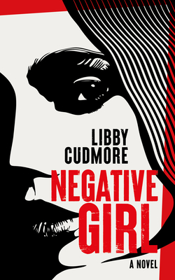 Negative Girl - Libby Cudmore