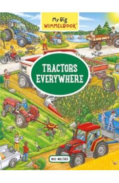 My Big Wimmelbook(r) - Tractors Everywhere - Max Walther