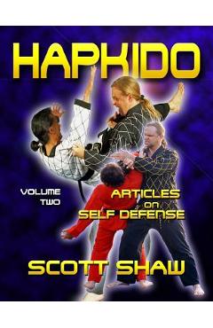 Poza produsului Hapkido Articles on Self-Defense: Volume Two - Scott Shaw