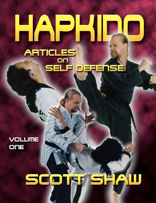 Coperta cărții 'Hapkido Articles on Self-Defense - Scott Shaw'