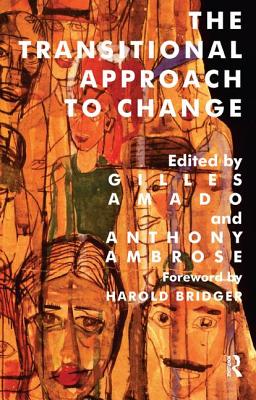 The Transitional Approach to Change - Gilles Amado