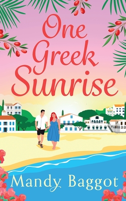 Coperta cărții 'One Greek Sunrise - Mandy Baggot'