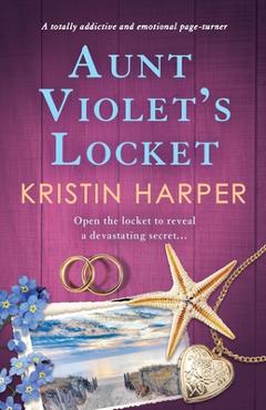 Coperta cărții 'Aunt Violet's Locket: A totally addictive and emotional page-turner - Kristin Harper'
