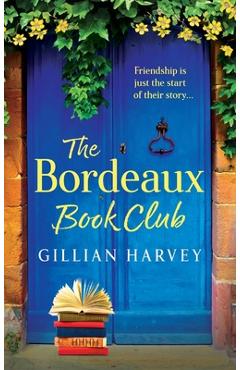 Coperta cărții 'The Bordeaux Book Club - Gillian Harvey'