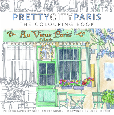 Prettycityparis: The Colouring Book - Siobhan Ferguson