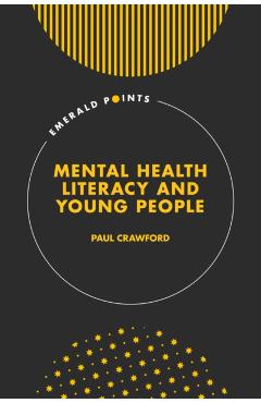 Coperta cărții 'Mental Health Literacy and Young People - Paul Crawford'