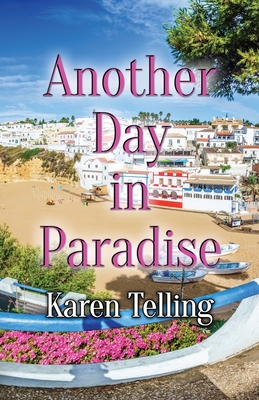 Another Day in Paradise - Karen Telling