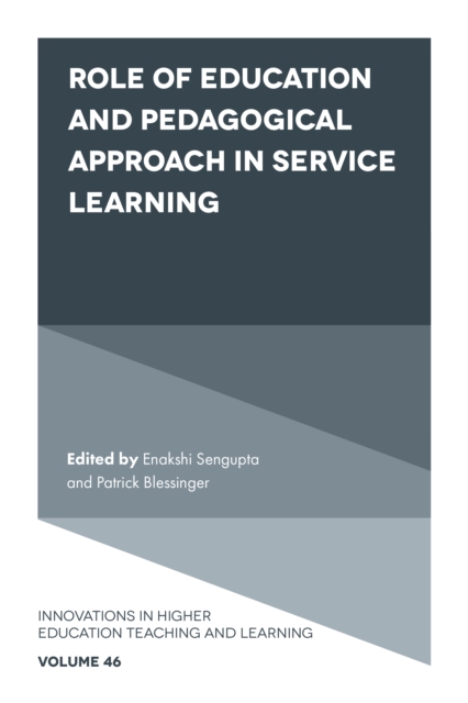 Role of Education and Pedagogical Approach in Service Learning - Enakshi Sengupta