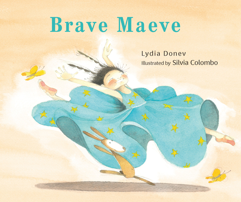 Brave Maeve - Lydia Donev