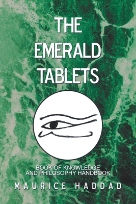 The Emerald Tablets - Maurice Haddad