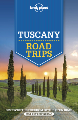 Lonely Planet Tuscany Road Trips 2 - Duncan Garwood