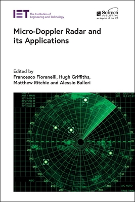 Micro-Doppler Radar and Its Applications - Francesco Fioranelli