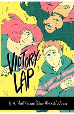 Coperta cărții 'Victory Lap - K. A. Mielke'