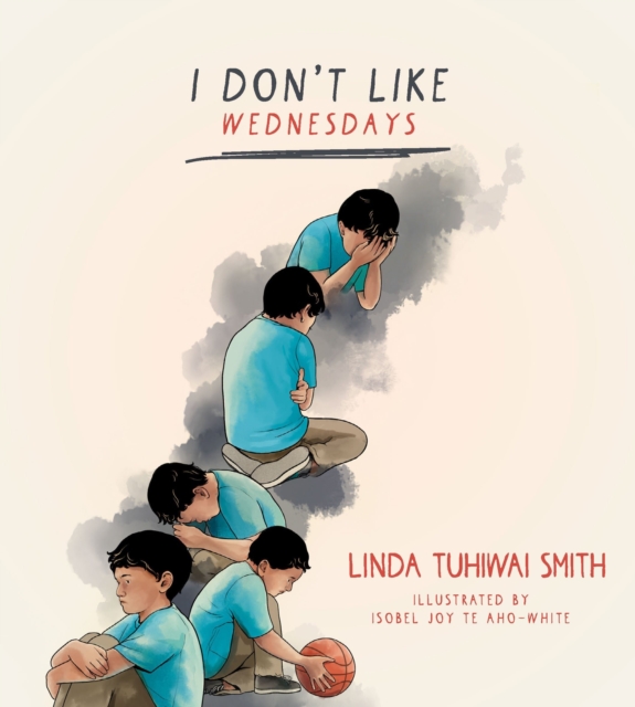 I Don't Like Wednesdays - Linda Tuhiwai Smith