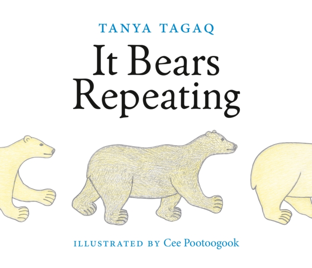 It Bears Repeating - Tanya Tagaq