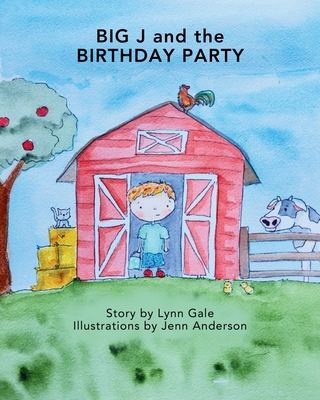 Big J and the Birthday Party - Lynn Gale