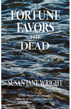 Coperta cărții 'Fortune Favors the Dead - Susan Jane Wright'