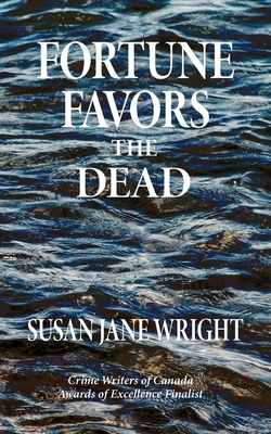 Coperta cărții 'Fortune Favors the Dead - Susan Jane Wright'