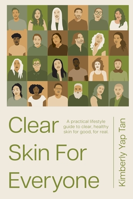 Coperta cărții 'Clear Skin for Everyone - Kimberly Yap Tan'