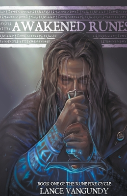 Coperta cărții 'Awakened Runes - Lance Vangundy'