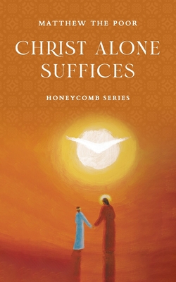 Christ Alone Suffices - Monks From St Macarius Monastery