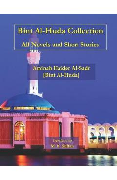 Poza produsului Bint Al-Huda Collection: All Novels and Short Stories - M. N. Sultan