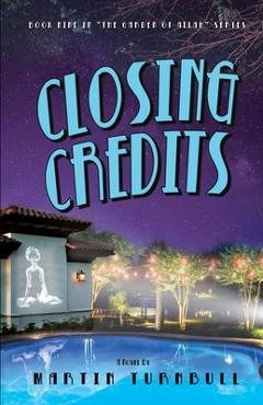 Coperta cărții 'Closing Credits: A Novel of Golden-Era Hollywood - Martin Turnbull'
