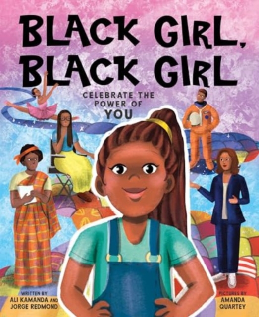 Black Girl, Black Girl - Ali Kamanda