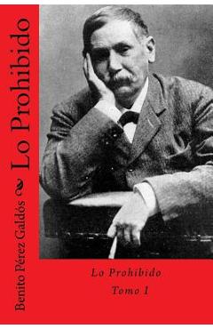 Coperta cărții 'Lo prohibido (Spanish Edition) - Benito Perez Galdos'