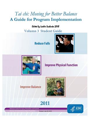 Tai chi: Moving for Better Balance: Volumn 3 Student Guide - Laddie Sacharko