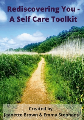 Coperta cărții 'Rediscovering You: A Self Care Toolkit - Jeanette Brown'