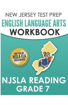 Coperta cărții 'NEW JERSEY TEST PREP English Language Arts Workbook NJSLA Reading Grade 7: Preparation for the NJSLA-ELA - J. Hawas'