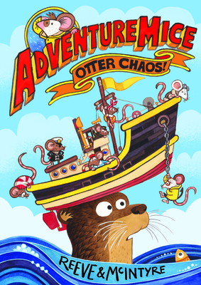 Otter Chaos! - Philip Reeve