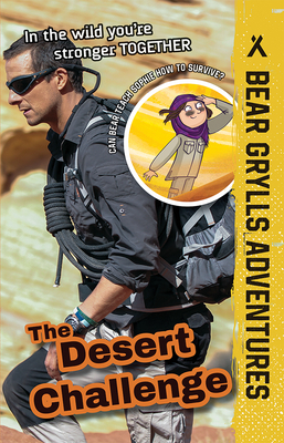 The Desert Challenge: Volume 2 - Bear Grylls